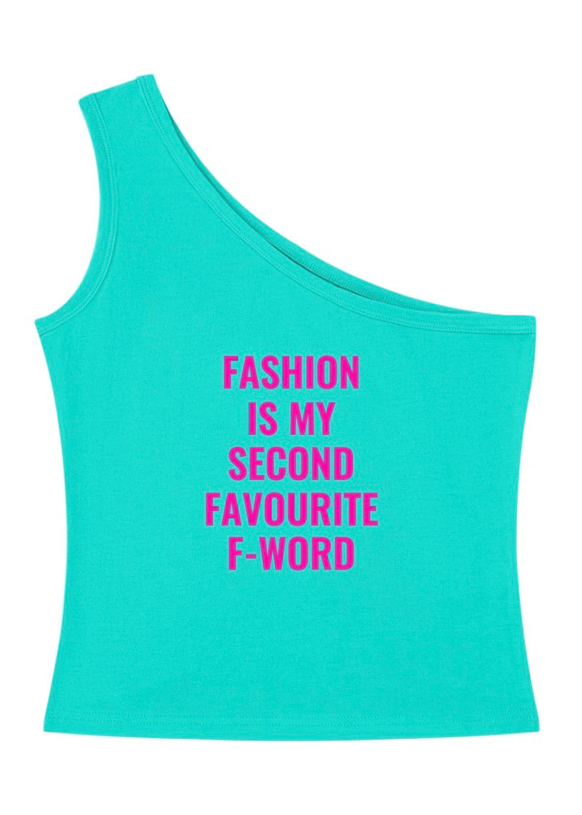Favourite F-word One Shoulder Top